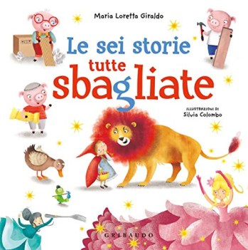 sei storie tutte sbagliate