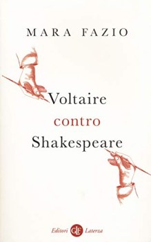 voltaire contro shakespeare