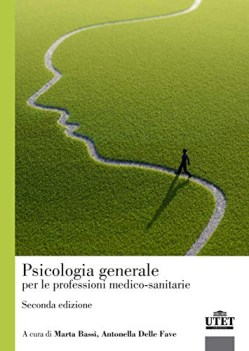 psicologia generale per le professioni medicosanitarie