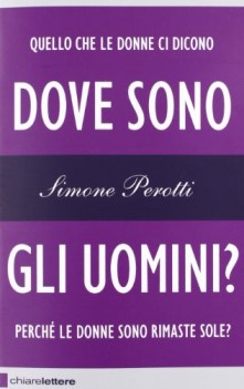 Dove sono gli uomini perche le donne sono rimaste sole