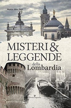 misteri e leggende della lombardia