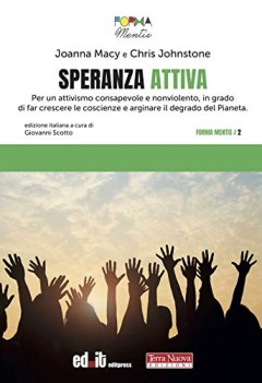 speranza attiva per un attivismo consapevole e nonviolento...