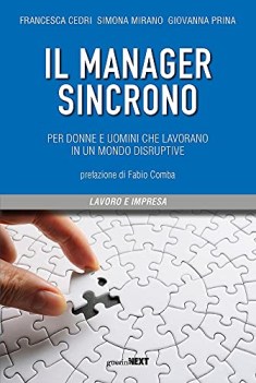 manager sincrono per donne e uomini che lavorano in un mondo disru