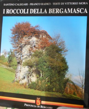 roccoli della bergamasca ediz illustrata