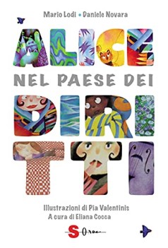 alice nel paese dei diritti ediz. deluxe