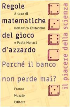 regole matematiche del gioco d azzardo perche il banco non perde mai