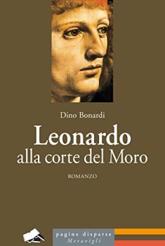 leonardo alla corte del moro