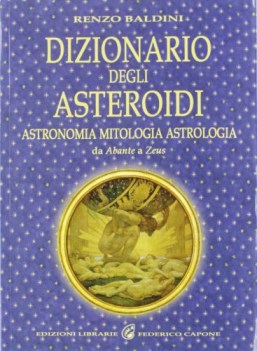 dizionario degli asteroidi astronomia mitologia astrologia da aban