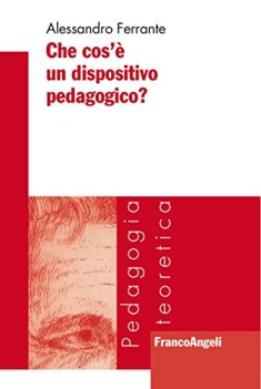 che cos\' un dispositivo pedagogico