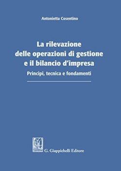 rilevazione delle operazioni di gestione e il bilancio d\'impresa