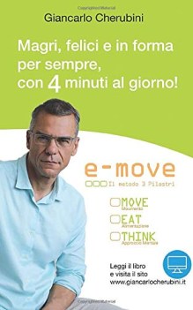 e move metodo 3 pilastri magri felici e in forma con 4 minuti al giorno