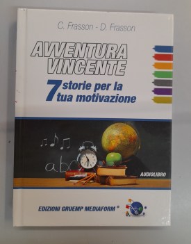 avventura vincente 7 storie per la tua motivazione