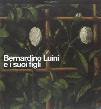 bernardino luini e i suoi figli [2 TOMI]