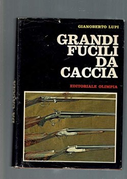 grandi fucili da caccia