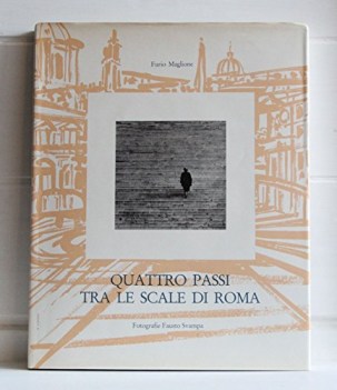 quattro passi tra le scale di roma fotografie di fausto svampa