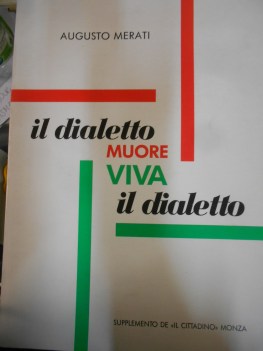 dialetto muore viva il dialetto