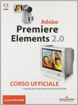 premiere elements 2 corso ufficiale con cdrom