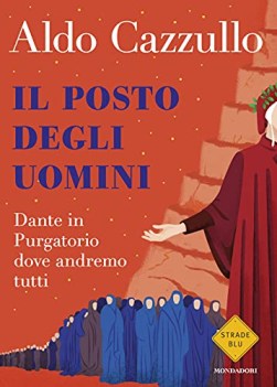 posto degli uomini dante in purgatorio dove andremo tutti