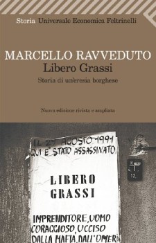 libero grassi storia di un eresia borghese