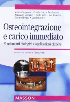 osteointegrazione e carico immediato fondamenti biologici e applicazi