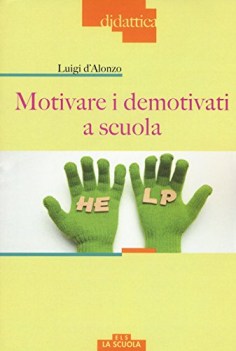 motivare i demotivati a scuola