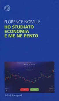 ho studiato economia e me ne pento