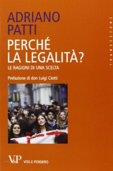 perche la legalita le ragioni di una scelta