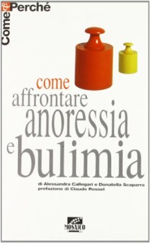 come vincere anoressia e bulimia