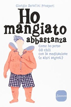 ho mangiato abbastanza