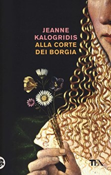 alla corte dei borgia