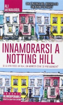 innamorarsi a notting hill