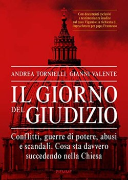 giorno del giudizio conflitti guerre di potere abusi e scandali