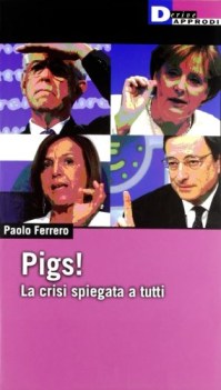 pigs la crisi spiegata a tutti