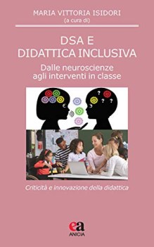 dsa e didattica inclusiva dalle neuroscienze agli interventi in classe