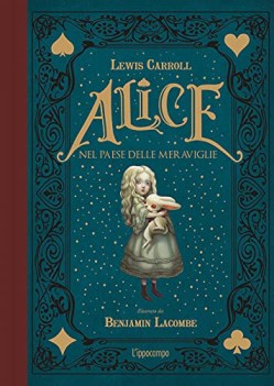 alice nel paese delle meraviglie ediz integrale