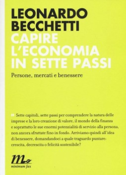 capire l economia in sette passi persone mercati e benessere