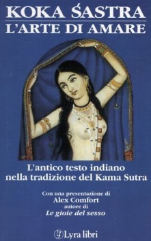 koka sastra l\'arte di amare l\'antico testo indiano nella tradizione