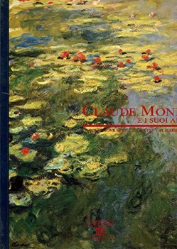 Claude Monet e i suoi amici la collezione Monet da Giverny al Marmottan