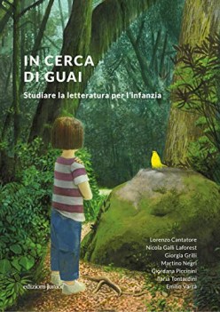 in cerca di guai studiare la letteratura per l\'infanzia