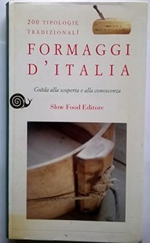 formaggi d italia guida alla scoperta e alla conoscenza