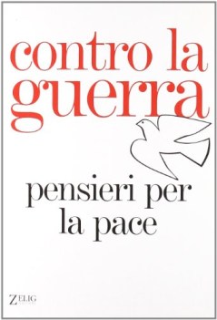 contro la guerra pensieri per la pace