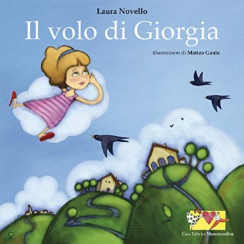 volo di giorgia ediz illustrata