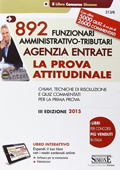 892 funzionari amministrativo-tributari agenzia entrate la prova attitudinale