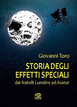 storia degli effetti speciali dai fratelli lumire ad avatar