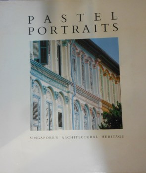 pastel portraits singapores architectural heritage