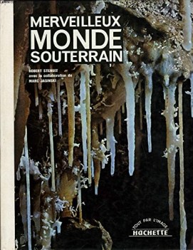 merveilleux monde souterrain