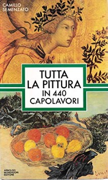 tutta la pittura in 440 capolavori