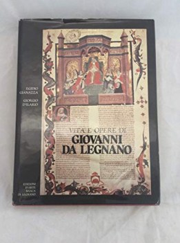 vita e opere di giovanni da legnano