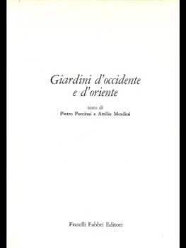 giardini d\'occidente e d\'oriente