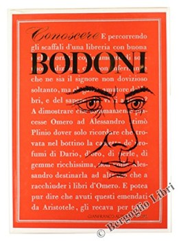 conoscere bodoni nel duecentocinquantesimo anniversario della nascita